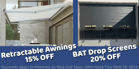 Fall Special, 15% off retractable awnings, drop screens 20% off.